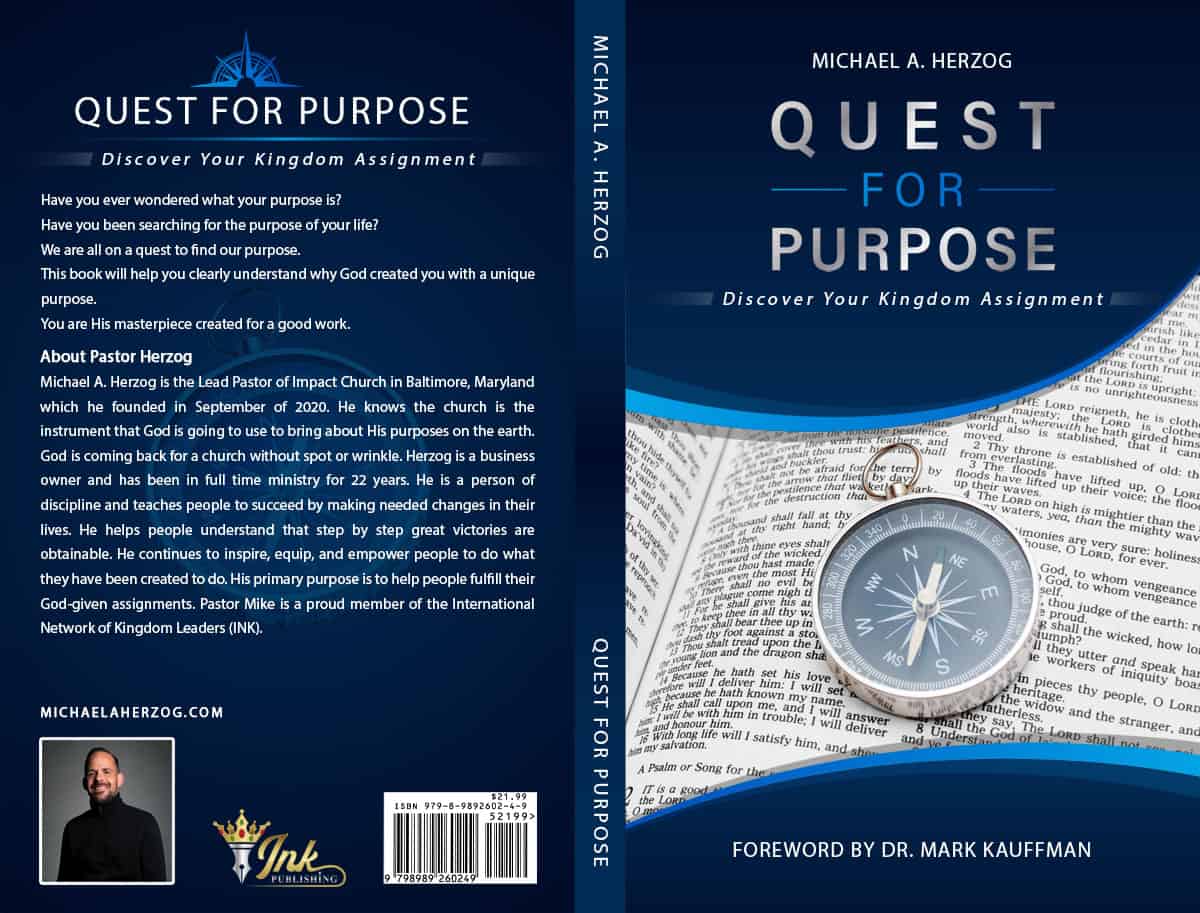 Book cover for Quest for Purpose by Michael A. Herzog, featured in our Graphics Portfolio, shows a compass over a blue background. The back includes the synopsis, author bio, and photo. Foreword by Dr. Mark Kauffman appears on the front.