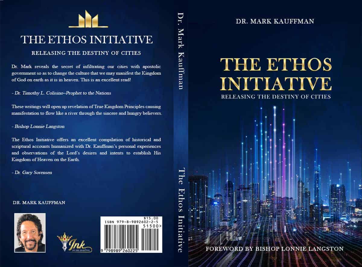 Book cover for The Ethos Initiative: Releasing the Destiny of Cities by Dr. Mark Kauffman, showcased in this Graphics Portfolio. Features city skyscrapers with night light trails, gold and blue text, and the author’s photo on the back.